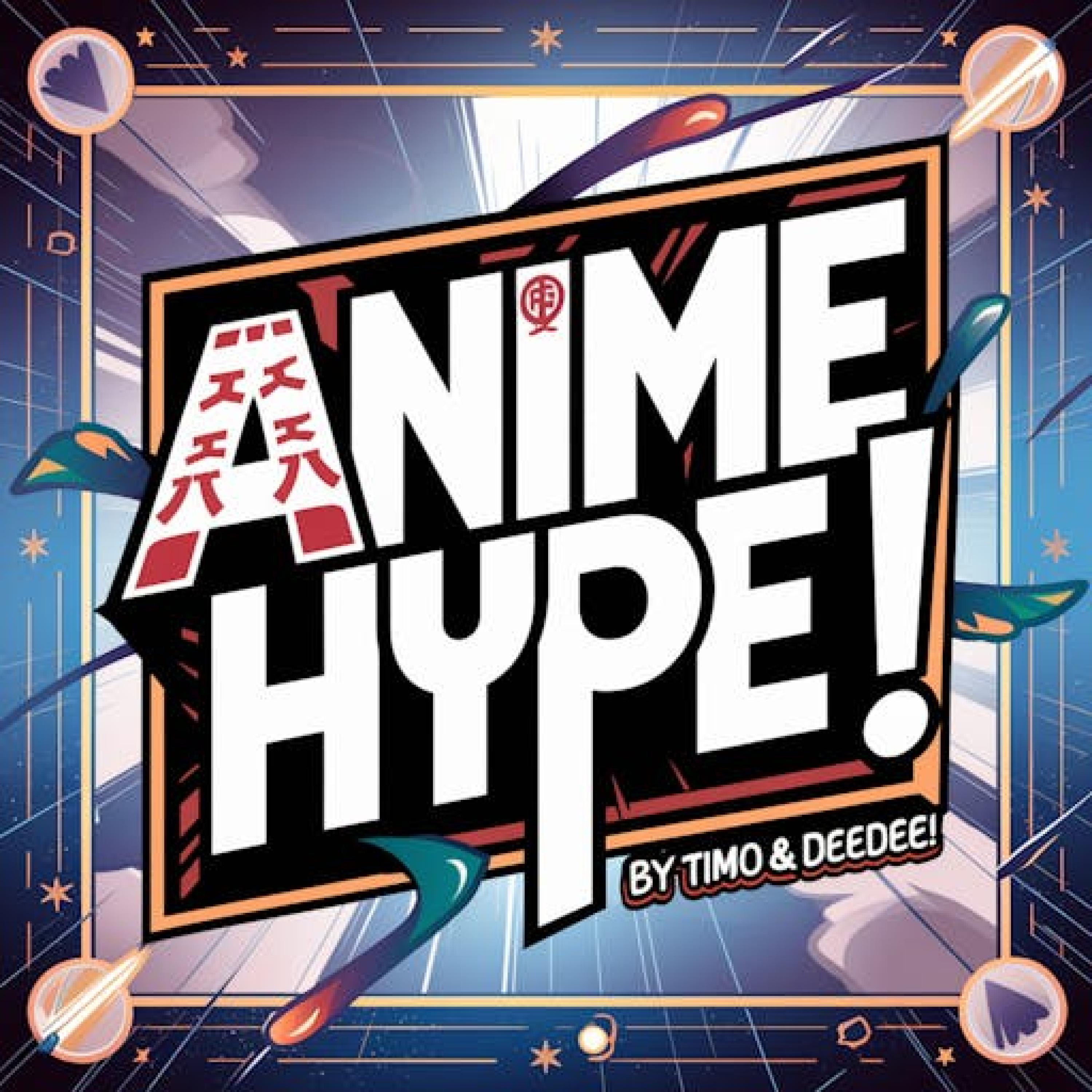 Anime Hype! podcast artwork